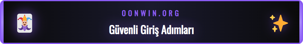 Onwin güncel platformuna güvenli giriş yapma adımları.