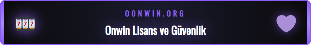 Onwin platformunun güvenilirliğini gösteren lisans belgesi ekranı.