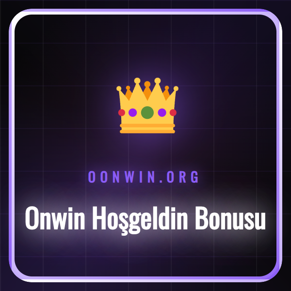 Onwin Hoşgeldin Bonusu kampanyasının detaylarını gösteren afiş.