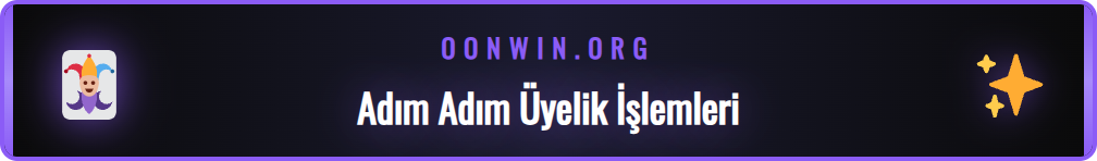 Onwin casino platformuna güvenli giriş ve üyelik adımları.